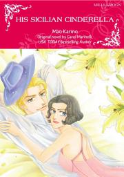 Icon image HIS SICILIAN CINDERELLA: Mills & Boon Comics