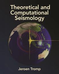 Icon image Theoretical and Computational Seismology