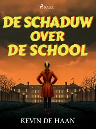 Icon image De schaduw over de school