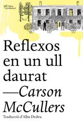 Icon image Reflexos en un ull daurat