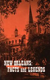 Icon image New Orleans: Facts and Legends
