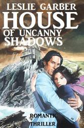 Icon image House of Uncanny Shadows
