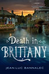 Icon image Death in Brittany: A Mystery