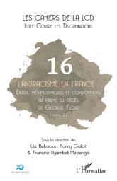 Icon image L'antiracisme en France: Enjeux, métamorphoses et controverses au prisme du décès de George Floyd (volume 2)
