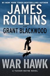 Icon image War Hawk: A Tucker Wayne Novel