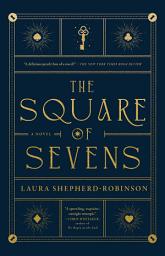 Icon image The Square of Sevens: A Novel