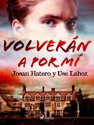 Icon image Volverán a por mí