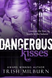 Icon image Dangerous Kisses