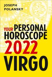 Icon image Virgo 2022: Your Personal Horoscope