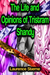 Icon image The Life and Opinions of Tristram Shandy