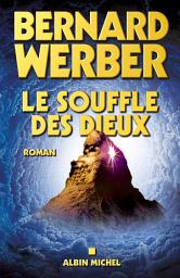 Icon image Le Souffle des dieux: Cycle des Dieux - tome 2