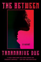 Icon image The Between: A Novel