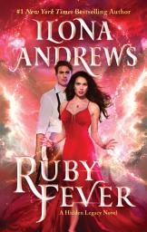 Icon image Ruby Fever: A Hidden Legacy Novel