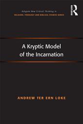 Icon image A Kryptic Model of the Incarnation