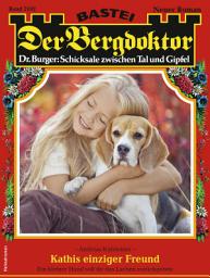 Icon image Der Bergdoktor 2102: Kathis einziger Freund