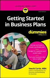 Icon image Getting Started in Business Plans For Dummies: Edition 2
