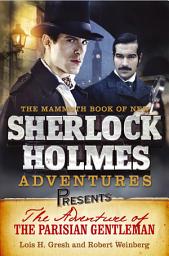 Icon image Mammoth Books presents The Adventure of the Parisian Gentleman