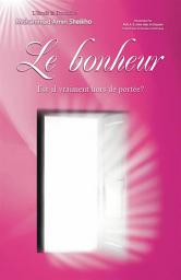 Icon image Le Bonheur, Est‐il vraiment hors de portée?