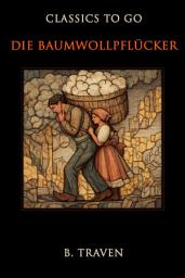 Icon image Die Baumwollpflücker: Restored Classics to Go Edition