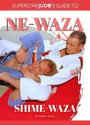 Icon image Shime-waza: Japanese triple World and Olympic Champions Toshihiko Koga and Kosei Inoue lead an all-star cast in this ground-breaking judo coaching book on one of the three ways to score Ippon in Ne-waza
