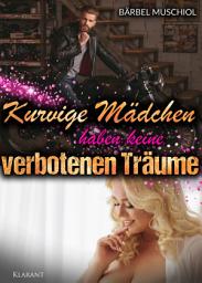 Icon image Kurvige Mädchen haben keine verbotenen Träume