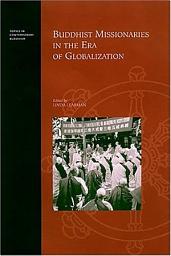 Icon image Buddhist Missionaries in the Era of Globalization