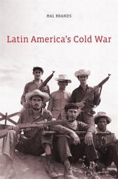Icon image Latin America’s Cold War