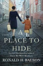Icon image A Place to Hide: A Novel