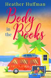 Icon image Body in the Books: A Nora Jones Mystery