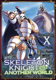 Icon image Skeleton Knight in Another World (Manga)