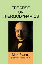Icon image Treatise on Thermodynamics