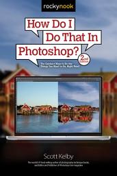 Icon image How Do I Do That In Photoshop? (2nd Edition)