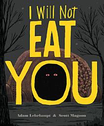 Icon image I Will Not Eat You