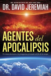 Icon image Agentes del Apocalipsis: Un vistazo fascinante a los protagonistas principales del fin de los tiempos