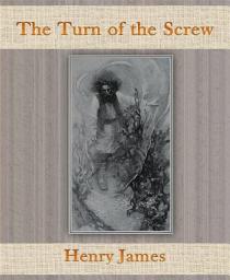 Icon image The Turn of the Screw By Henry James