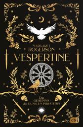 Icon image Vespertine – Das Geheimnis der dunklen Priesterin: Atmosphärisch, magisch, fesselnd – die neue Dark Fantasy der Bestsellerautorin
