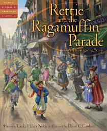 Icon image Rettie and the Ragamuffin Parade: A Thanksgiving Story