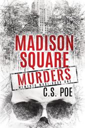 Icon image Madison Square Murders: Slow Burn Gay Romance Murder Mystery