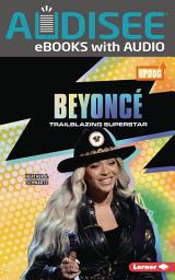 Icon image Beyoncé: Trailblazing Superstar