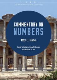 Icon image Commentary on Numbers: From The Baker Illustrated Bible Commentary