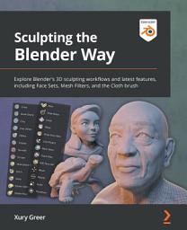 Icon image Sculpting the Blender Way: Explore Blender's 3D sculpting workflows and latest features, including Face Sets, Mesh Filters, and the Cloth brush