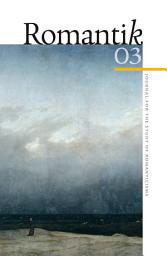 Icon image Romantik 3: Journal for the Study of Romanticisms