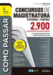 Icon image Como Passar Concursos de Magistratura Estadual, Federal: 2.900 questões, Edição 6