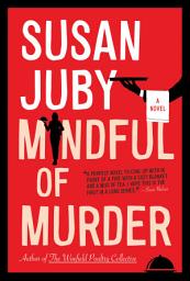 Icon image Mindful of Murder: A Novel