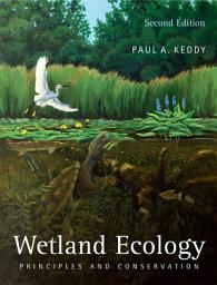 Icon image Wetland Ecology: Principles and Conservation, Edition 2