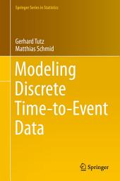 Icon image Modeling Discrete Time-to-Event Data