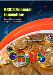 Icon image BRICS Financial Innovation: From Blockchain to Crypto Transactions
