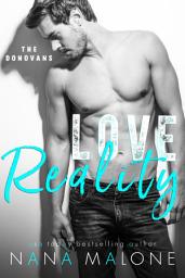 Icon image Love Reality: A Sexy, Reality TV, Forbidden Contemporary Romance!