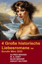 Icon image 4 Große historische Liebesromane im Bundle März 2025