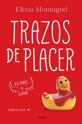 Icon image Trazos de placer (Trilogía del placer 1)